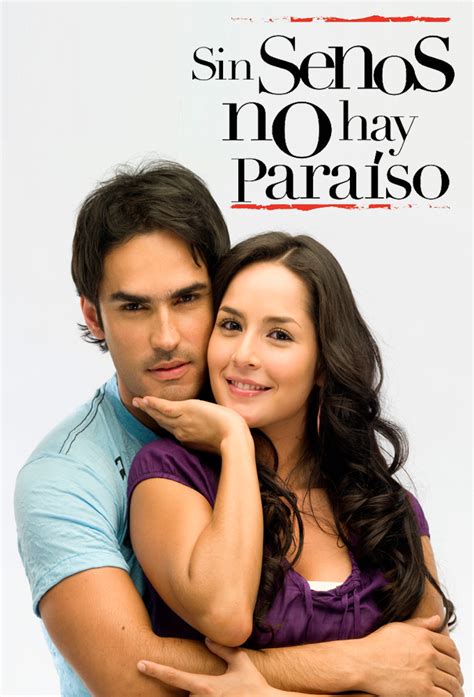 imagenes sin senos no hay paraiso|watch sin senos no hay paraiso online free.